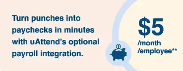 Turn punches into paychecks in minutes with uAttend's optional payroll integration. Turn punches into paychecks in minutes with uAttend's optional payroll integration.